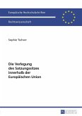 Die Verlegung des Satzungssitzes innerhalb der Europaeischen Union (eBook, PDF)