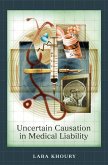 Uncertain Causation in Medical Liability (eBook, PDF)