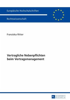 Vertragliche Nebenpflichten beim Vertragsmanagement (eBook, ePUB) - Franziska Ritter, Ritter