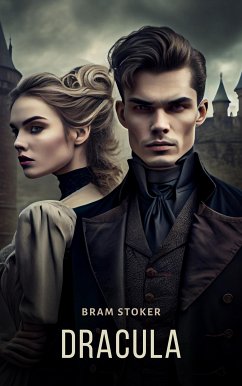 Dracula: A Mystery Story (eBook, ePUB) - Stoker, Bram