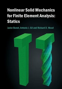 Nonlinear Solid Mechanics for Finite Element Analysis: Statics (eBook, ePUB) - Bonet, Javier