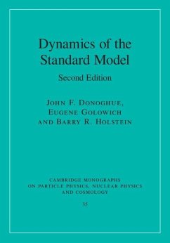 Dynamics of the Standard Model (eBook, ePUB) - Donoghue, John F.