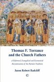 Thomas F. Torrance and the Church Fathers (eBook, ePUB)