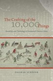 Crafting of the 10,000 Things (eBook, ePUB)