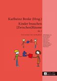 Kinder brauchen [Zwischen]Raeume (eBook, PDF)