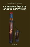 La memoria epica de Amadou Hampate Ba (eBook, PDF)