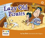 Lazy Old Pirates (eBook, PDF)
