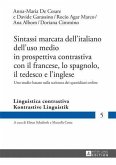 Sintassi marcata dell'italiano dell'uso medio in prospettiva contrastiva con il francese, lo spagnolo, il tedesco e l'inglese (eBook, PDF)