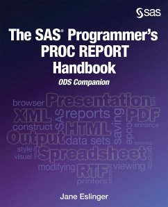 The SAS Programmer's PROC REPORT Handbook (eBook, ePUB)