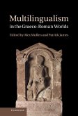 Multilingualism in the Graeco-Roman Worlds (eBook, ePUB)
