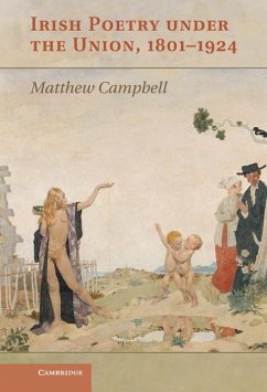 Irish Poetry under the Union, 1801-1924 (eBook, ePUB) - Campbell, Matthew