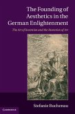 Founding of Aesthetics in the German Enlightenment (eBook, ePUB)