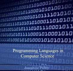 Programming Languages in Computer Science (eBook, PDF) - Pulley, Josephine