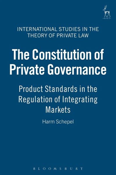 The Constitution of Private Governance (eBook, PDF)
