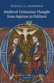 Medieval Trinitarian Thought from Aquinas to Ockham (eBook, ePUB)