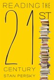 Reading the 21st Century (eBook, PDF) Reading the 21st Century (eBook, PDF)