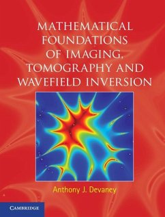 Mathematical Foundations of Imaging, Tomography and Wavefield Inversion (eBook, ePUB) - Devaney, Anthony J.