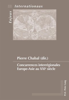 Concurrences interregionales Europe-Asie au XXIe siecle (eBook, PDF)