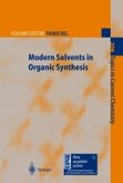 Modern Solvents in Organic Synthesis (eBook, PDF)
