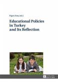 Educational Policies in Turkey and Its Reflection (eBook, PDF)