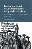 Famine and Scarcity in Late Medieval and Early Modern England (eBook, PDF)