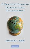 Practical Guide to International Philanthropy (eBook, ePUB)