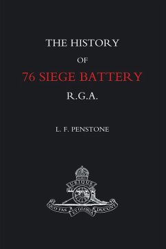 Cover History of 76 Siege Battery R.G.A. (eBook, PDF)