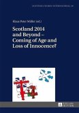 Scotland 2014 and Beyond - Coming of Age and Loss of Innocence? (eBook, PDF)