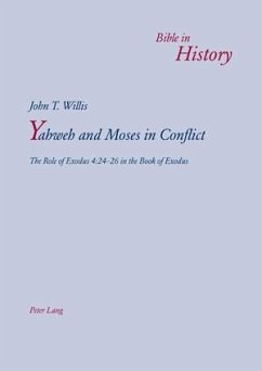 Yahweh and Moses in Conflict (eBook, PDF) - Willis, John T.