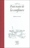 Petit traite de la confiture (eBook, PDF) Petit traite de la confiture (eBook, PDF)