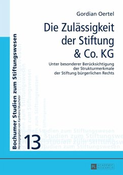 Die Zulaessigkeit der Stiftung & Co. KG (eBook, ePUB) - Gordian Oertel, Oertel