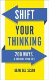 Shift Your Thinking (eBook, ePUB) Shift Your Thinking (eBook, ePUB)