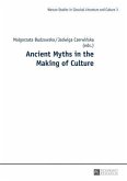 Ancient Myths in the Making of Culture (eBook, PDF)