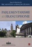 Parlementarisme et francophonie (eBook, PDF)