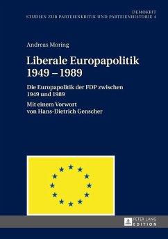 Liberale Europapolitik 1949-1989 (eBook, ePUB) - Andreas Moring, Moring