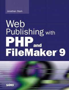 Web Publishing with PHP and FileMaker 9 (eBook, ePUB) - Stark, Jonathan