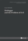 Heidegger and the Problem of Evil (eBook, PDF)