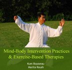Mind-Body Intervention Practices & Exercise-Based Therapies (eBook, PDF)
