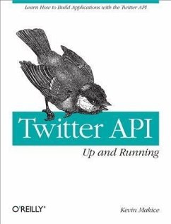 Twitter API: Up and Running (eBook, PDF) - Makice, Kevin