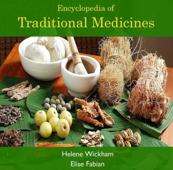 Encyclopedia of Traditional Medicines (eBook, PDF)
