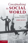 Conceptualising the Social World (eBook, ePUB)