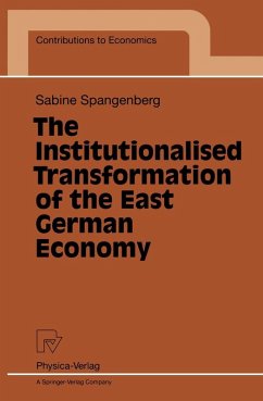 Cover The Institutionalised Transformation of the East German Economy (eBook, PDF)