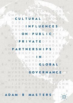 Cultural Influences on Public-Private Partnerships in Global Governance - Masters, Adam B.