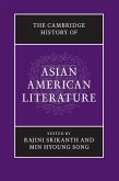 Cambridge History of Asian American Literature (eBook, ePUB) Cambridge History of Asian American Literature (eBook, ePUB)