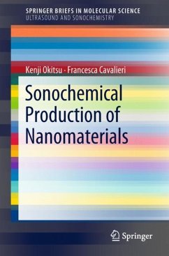 Sonochemical Production of Nanomaterials - Okitsu, Kenji;Cavalieri, Francesca