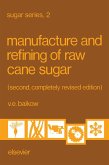 Manufacture and Refining of Raw Cane Sugar (eBook, PDF)