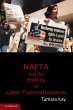 NAFTA and the Politics of Labor... - Bild 1