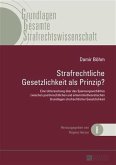 Strafrechtliche Gesetzlichkeit als Prinzip? (eBook, PDF)