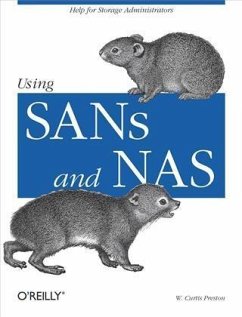 Using SANs and NAS (eBook, PDF) - Preston, W. Curtis