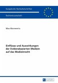 Einfluesse und Auswirkungen der Evidenzbasierten Medizin auf das Medizinrecht (eBook, ePUB)